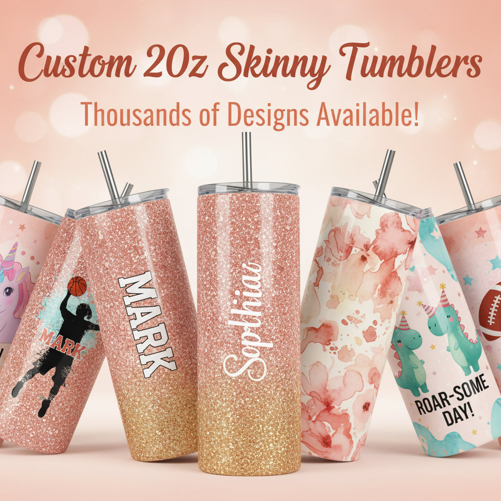 Custom Tumbler 20oz Skinny